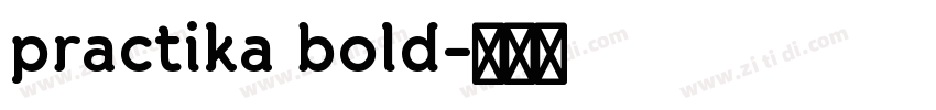 practika bold字体转换